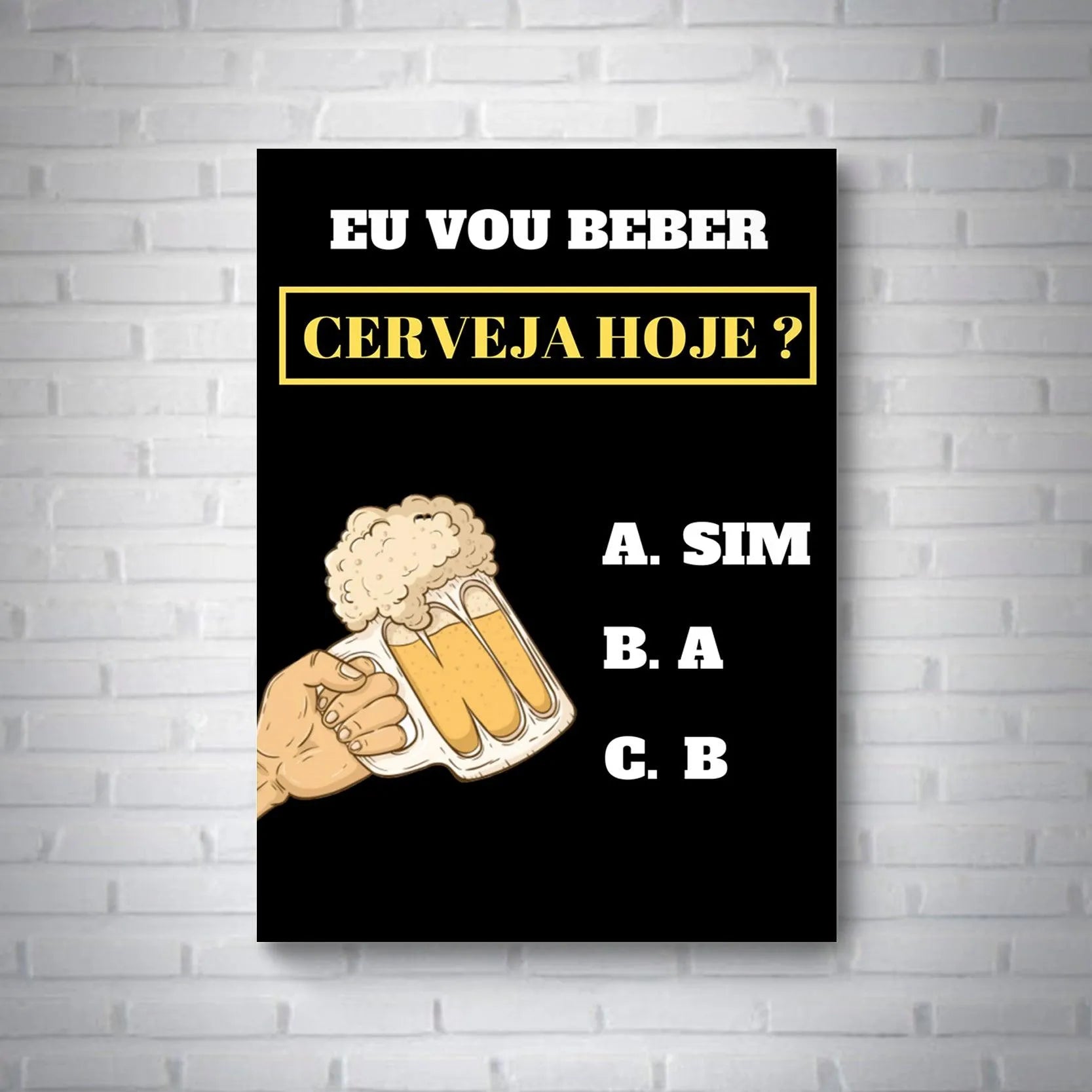 Quadro Eu Vou Beber - Rei do Sticker
