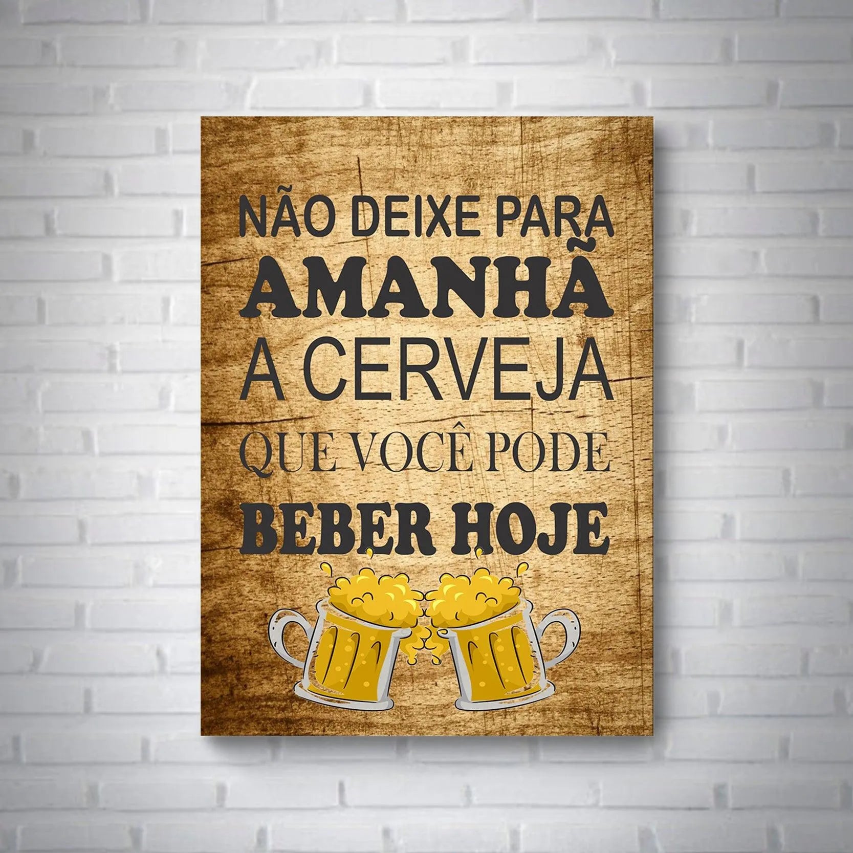 Quadro Não Deixe Para Amnha - Rei do Sticker