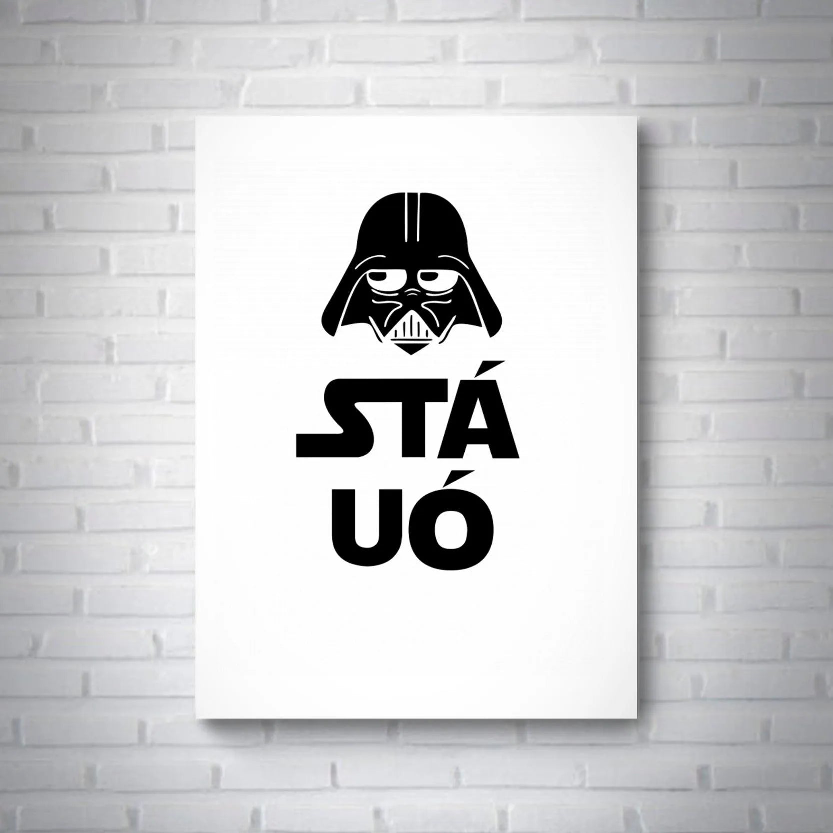 Quadro Stá Uo - Rei do Sticker