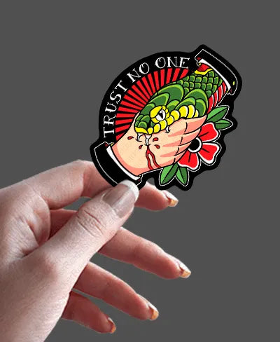 Trust No One - Rei do Sticker
