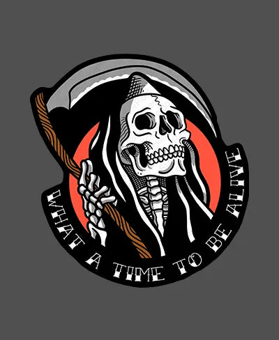 What a Time To Be Alive - Rei do Sticker