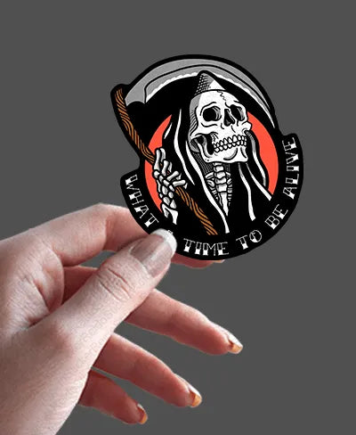What a Time To Be Alive - Rei do Sticker