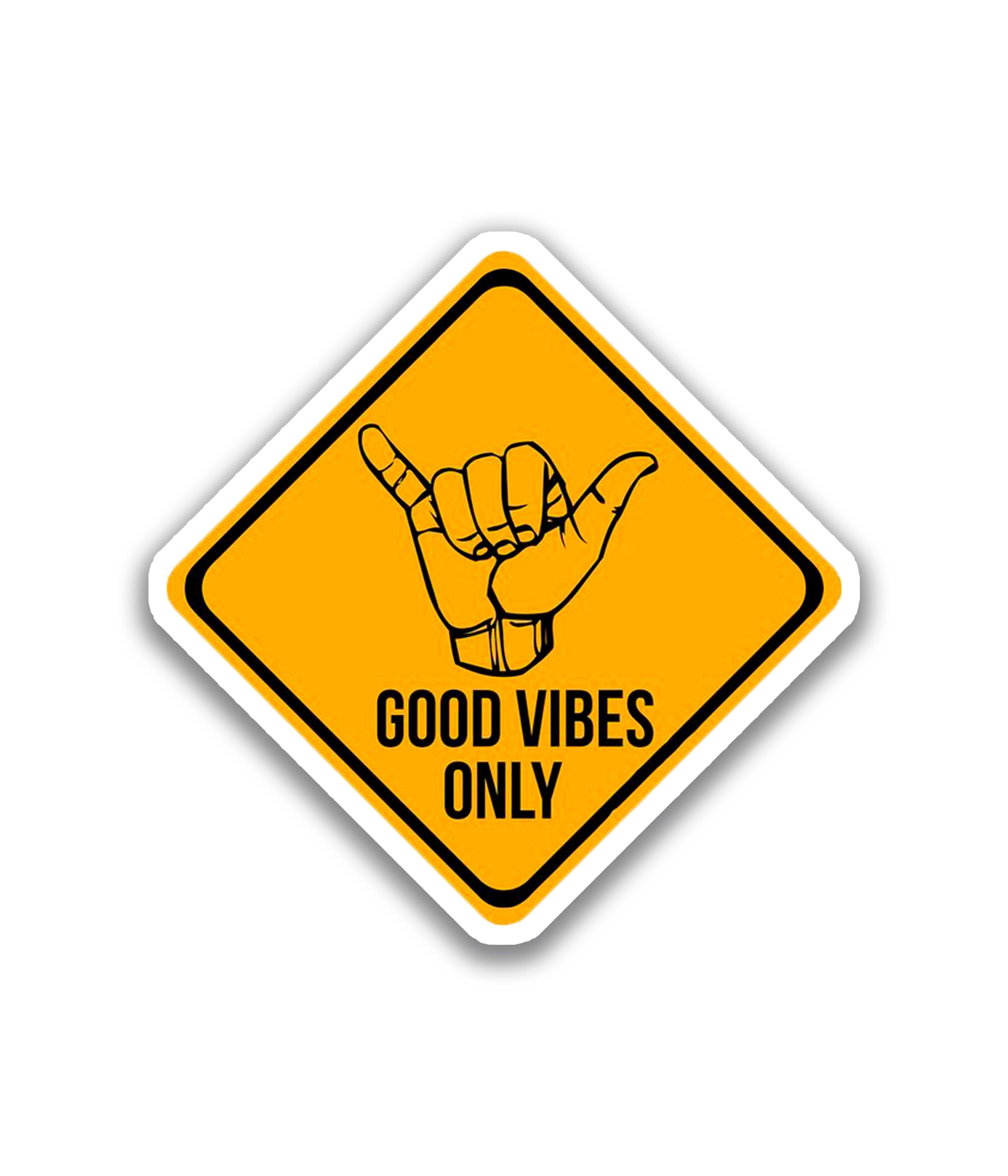 Good vibes only - Rei do Sticker