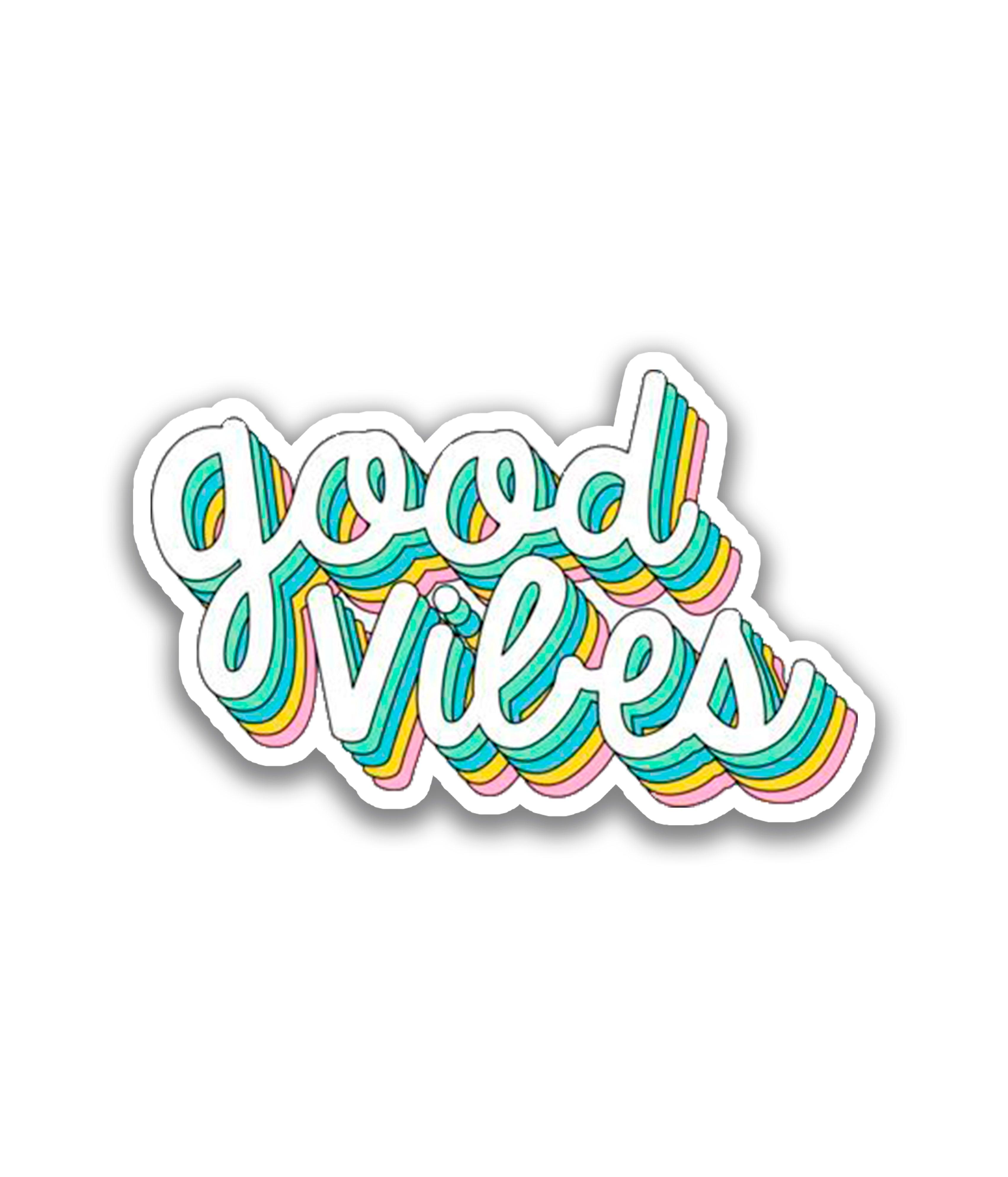 Good Vibes - Rei do Sticker