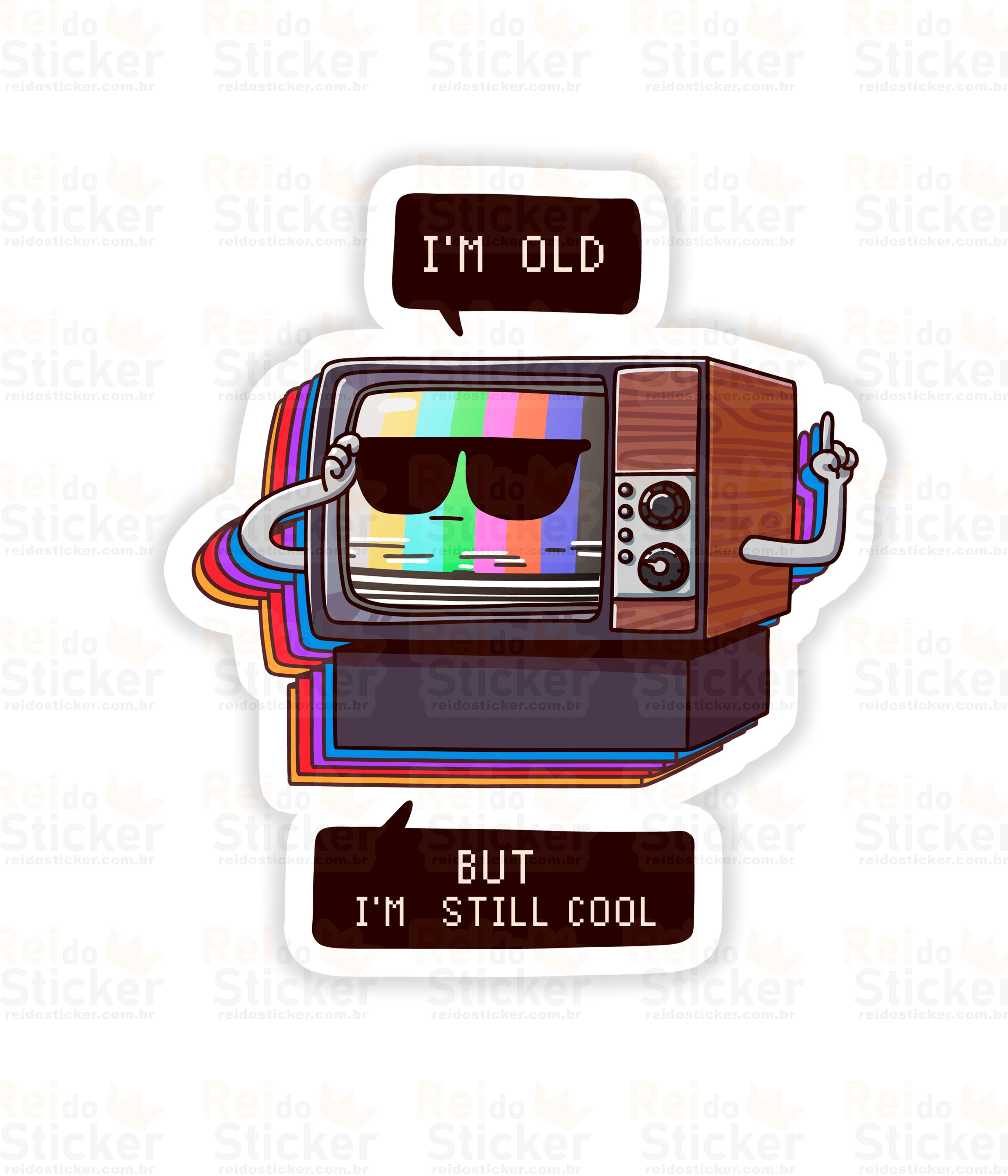 Still Cool - Rei do Sticker